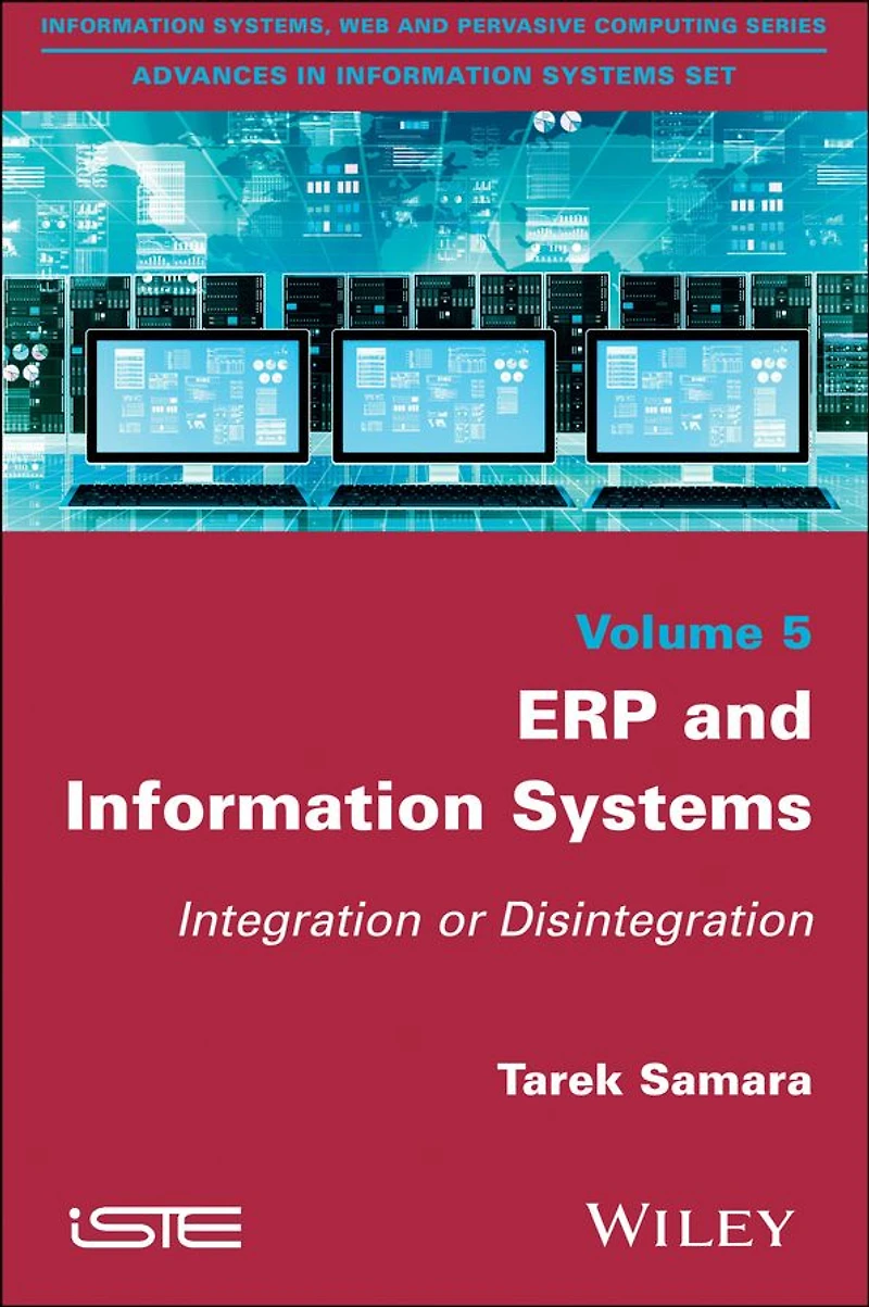 ERP and Information Systems: Integration or Disintegration