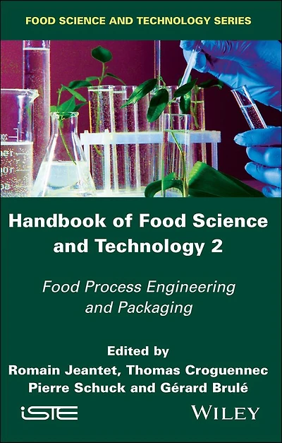 Handbook of Food Science and Technology 2: Process Engineering Packaging