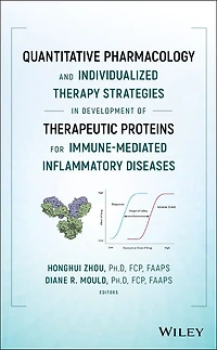 Quantitative Pharmacology and Individualized Therapy Strategies Development of Therapeutic Proteins for Immune-Mediated Inflammatory Diseases
