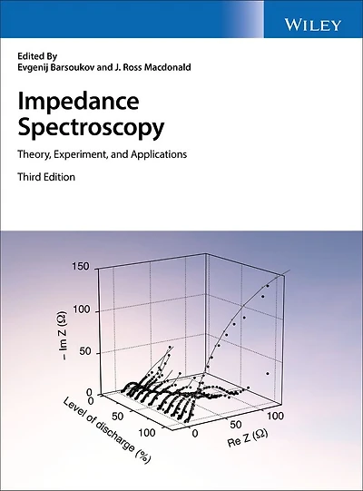 Impedance Spectroscopy: Theory, Experiment, and Applications