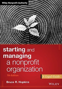 Starting and Managing A Nonprofit Organization: Legal Guide