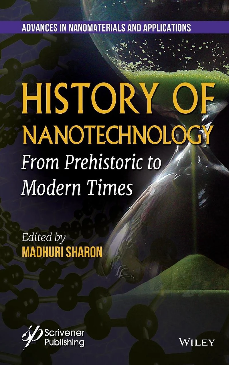 History of Nanotechnology: From Prehistoric to Modern Times