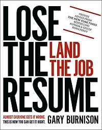 Lose the Resume, Land Job