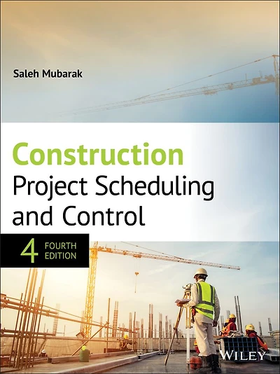 Construction Project Scheduling and Control