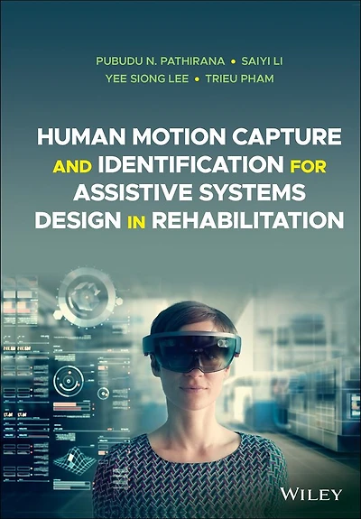 Human Motion Capture and Identification for Assistive Systems Design Rehabilitation