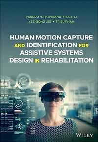 Human Motion Capture and Identification for Assistive Systems Design Rehabilitation