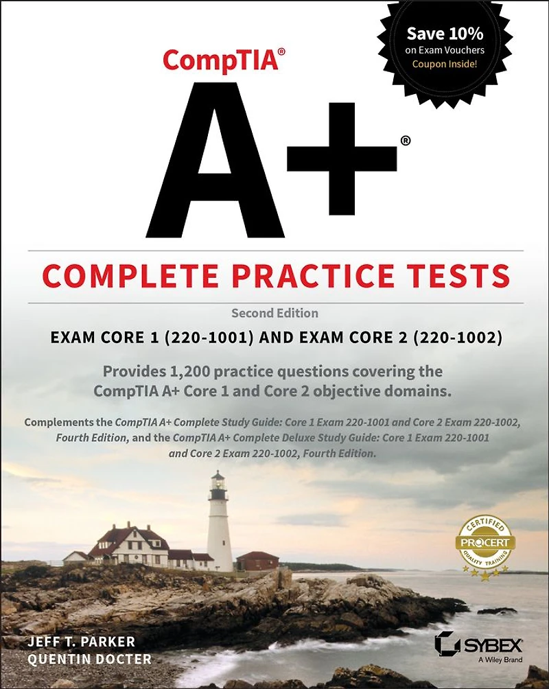 CompTIA A+ Complete Practice Tests: Exam Core 1 220-1001 and 2 220-1002