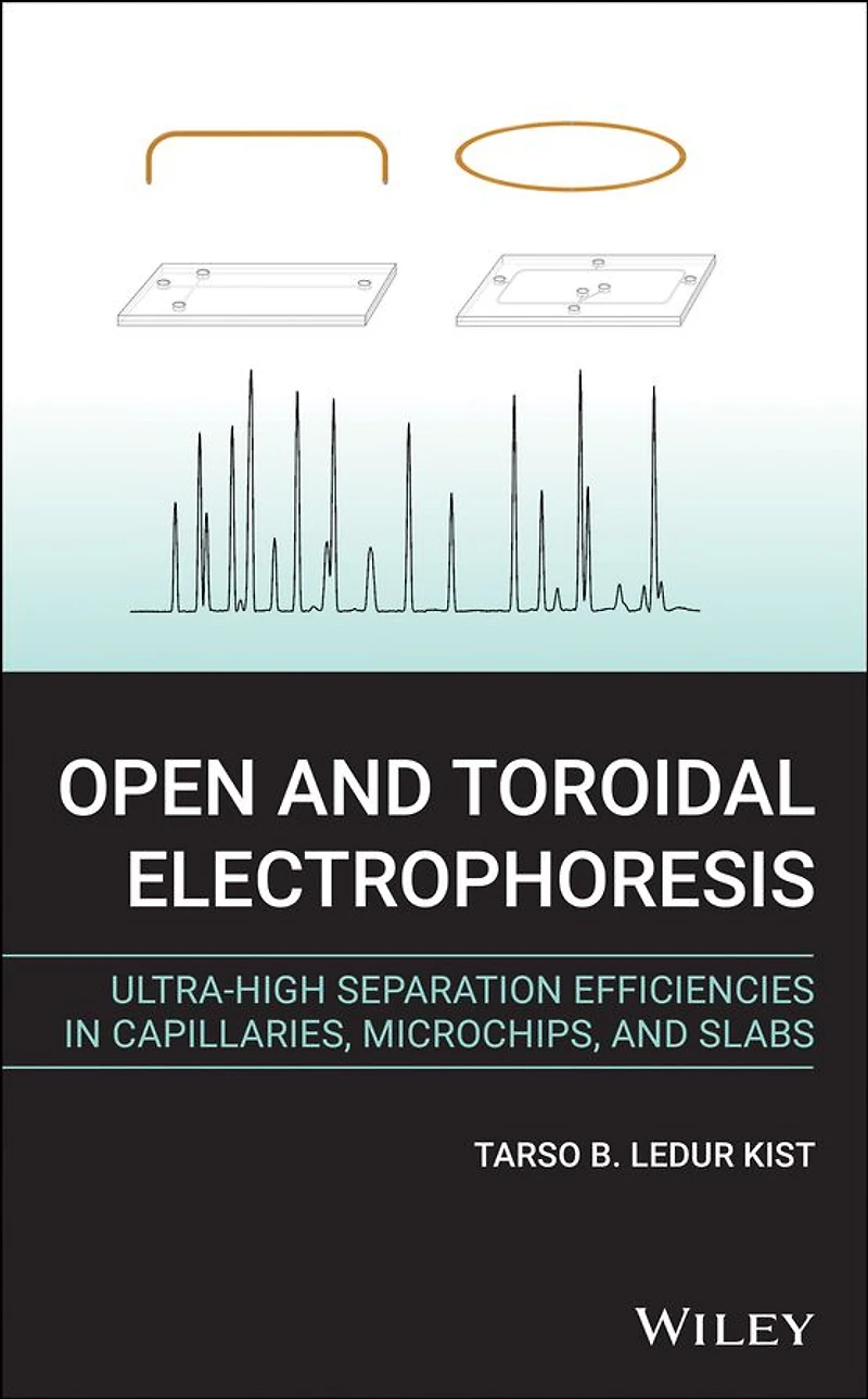 Open and Toroidal Electrophoresis: Ultra-High Separation Efficiencies Capillaries, Microchips Slabs