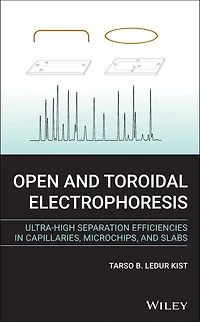 Open and Toroidal Electrophoresis: Ultra-High Separation Efficiencies Capillaries, Microchips Slabs