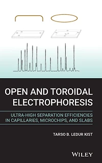 Open and Toroidal Electrophoresis: Ultra-High Separation Efficiencies Capillaries, Microchips Slabs