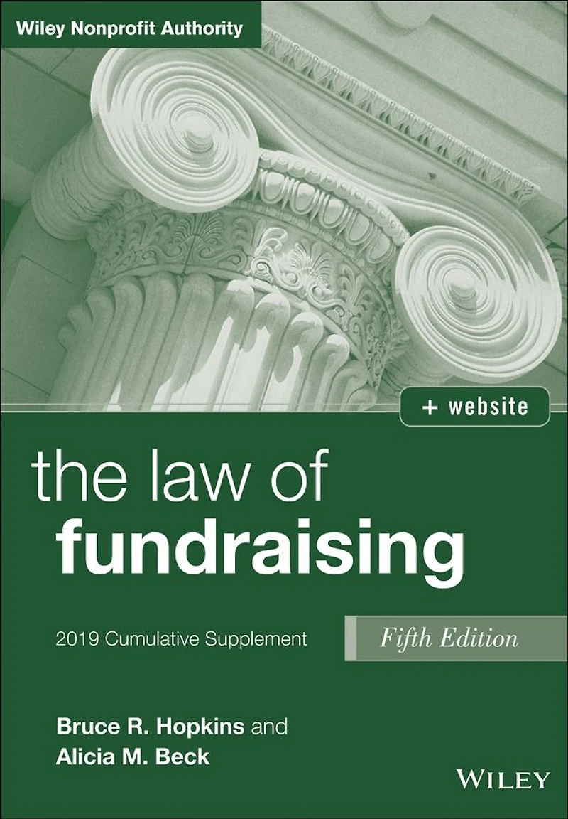 The Law of Fundraising: 2019 Cumulative Supplement
