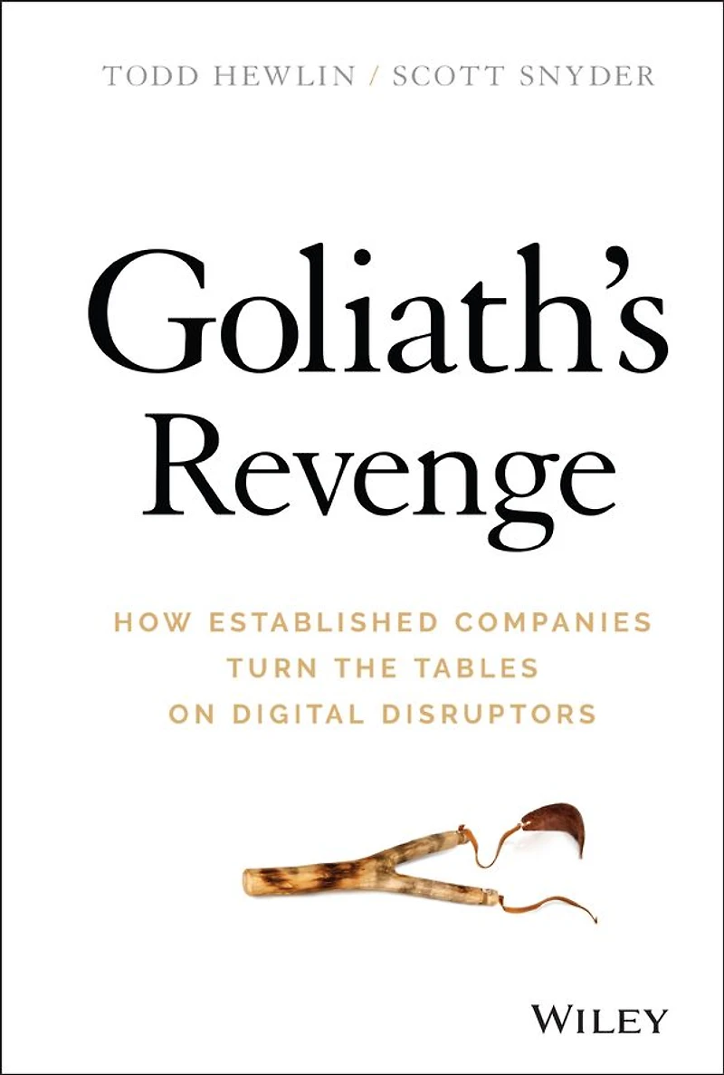 Goliath's Revenge: How Established Companies Turn the Tables on Digital Disruptors
