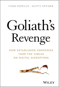 Goliath's Revenge: How Established Companies Turn the Tables on Digital Disruptors
