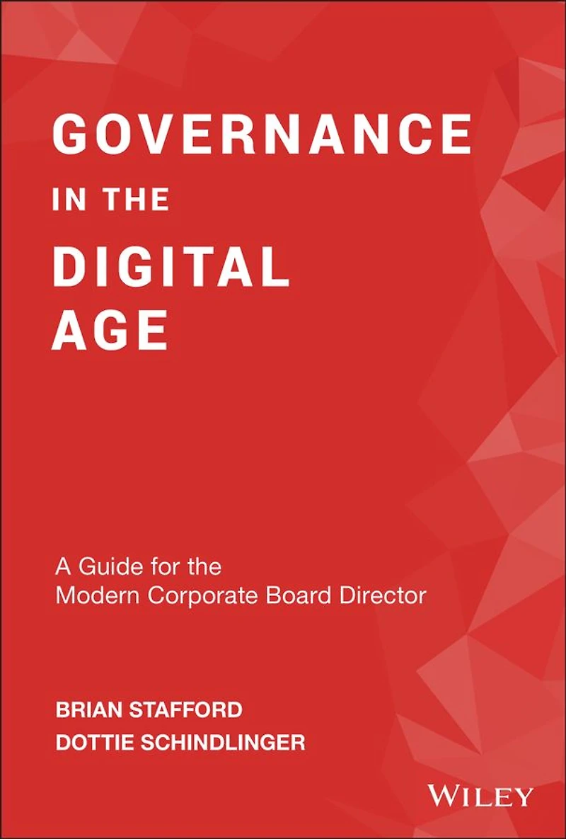 Governance the Digital Age: A Guide for Modern Corporate Board Director