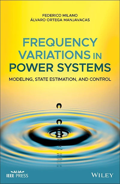 Frequency Variations Power Systems: Modeling, State Estimation, and Control