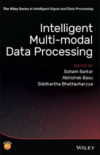 Intelligent Multi-Modal Data Processing