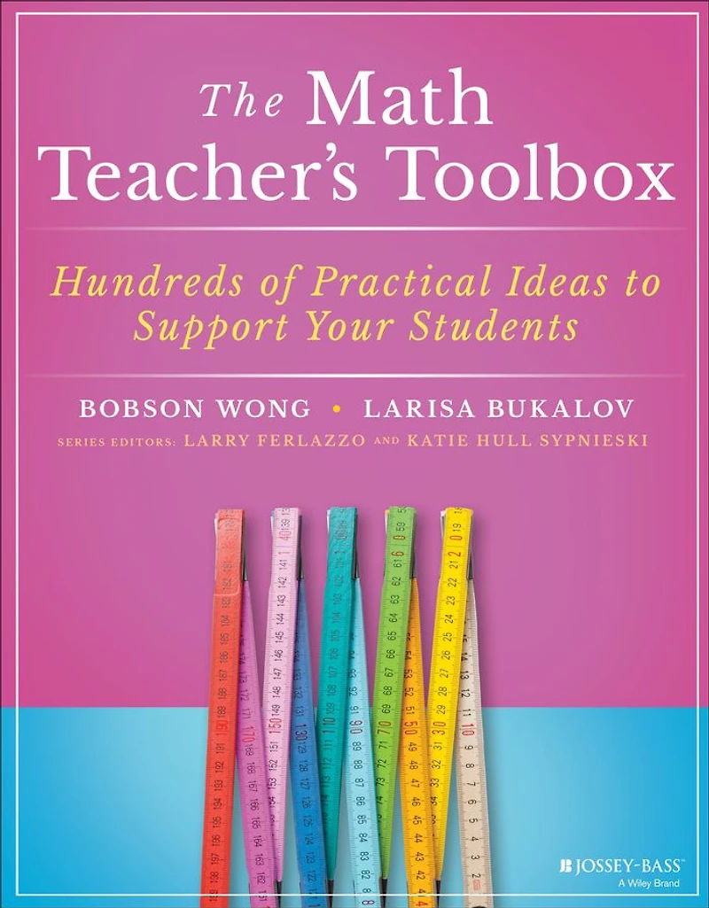 The Math Teacher's Toolbox: Hundreds of Practical Ideas to Support Your Students
