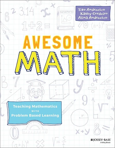Awesome Math: Teaching Mathematics with Problem Based Learning
