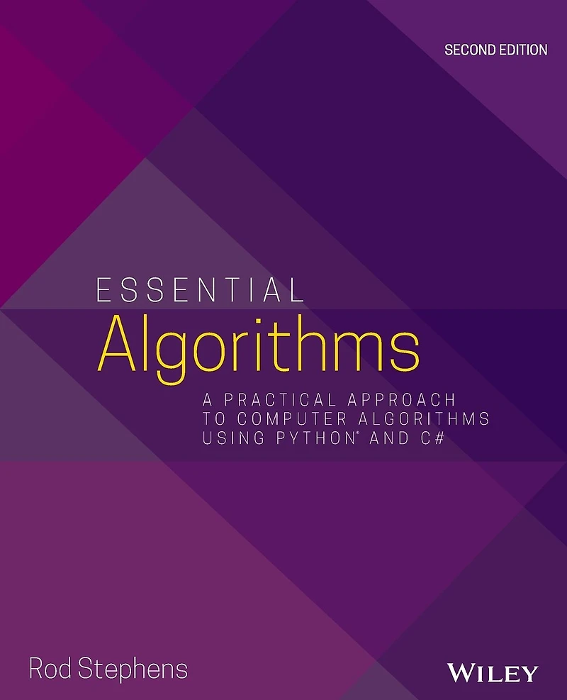 Essential Algorithms: A Practical Approach to Computer Algorithms Using Python and C#