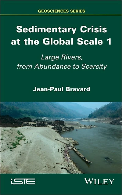 Sedimentary Crisis at the Global Scale 1: Large Rivers, From Abundance to Scarcity
