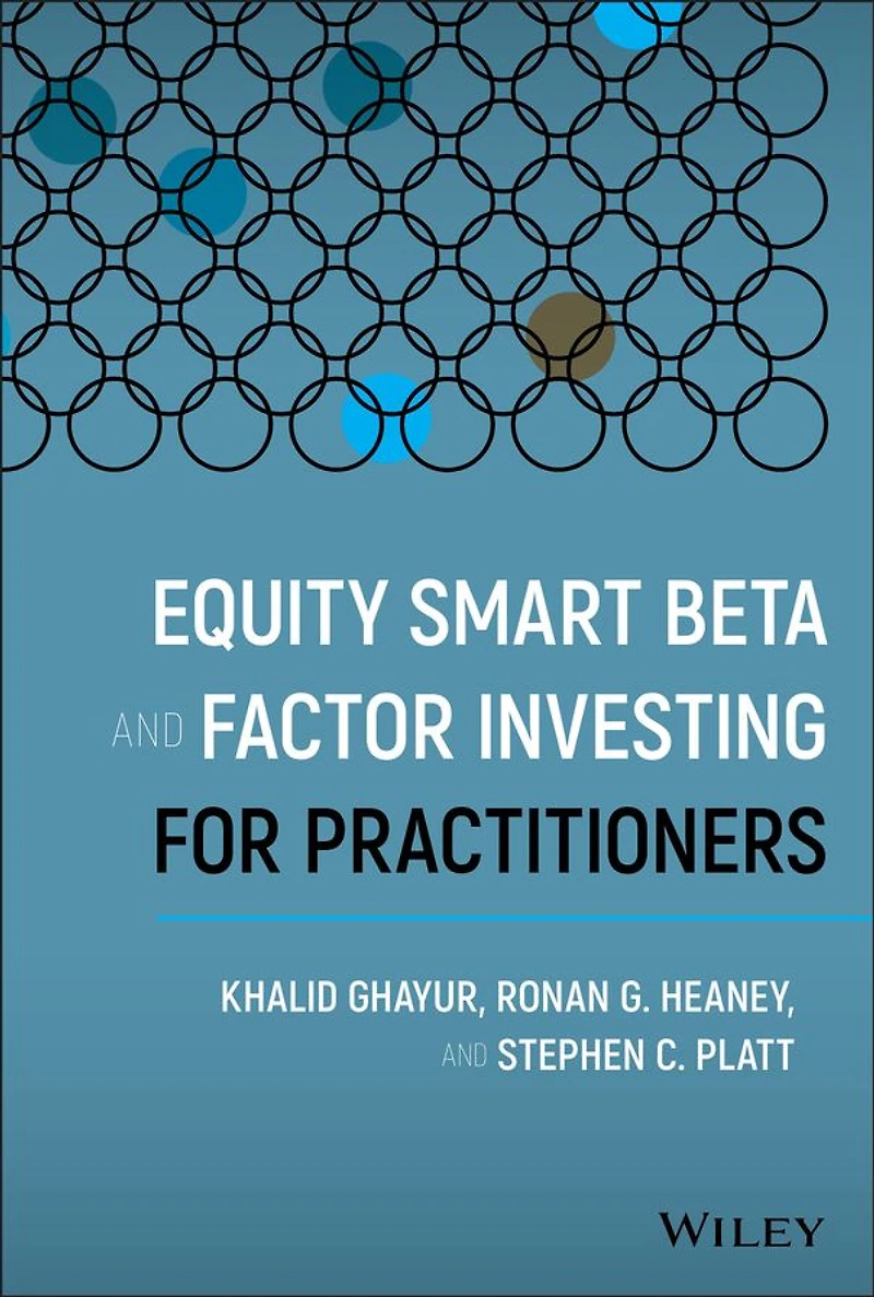 Equity Smart Beta and Factor Investing for Practitioners