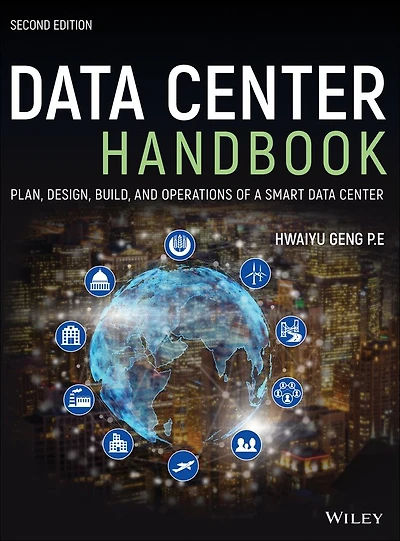 Data Center Handbook: Plan, Design, Build, and Operations of a Smart