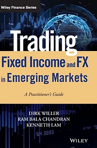 Trading Fixed Income and FX Emerging Markets: A Practitioner's Guide