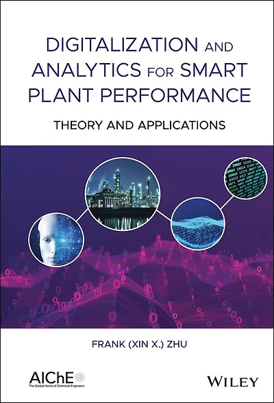Digitalization and Analytics for Smart Plant Performance: Theory Applications