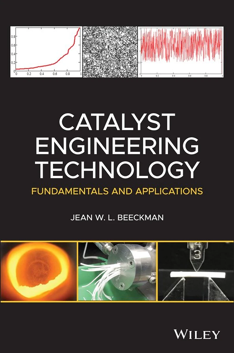 Catalyst Engineering Technology: Fundamentals and Applications