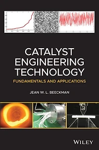 Catalyst Engineering Technology: Fundamentals and Applications