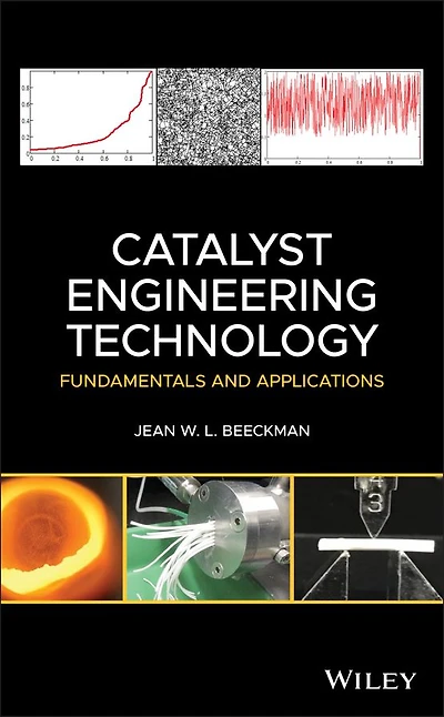 Catalyst Engineering Technology: Fundamentals and Applications