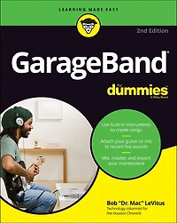 GarageBand For Dummies
