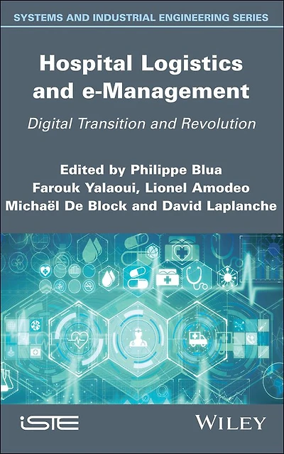 Hospital Logistics and e-Management: Digital Transition Revolution