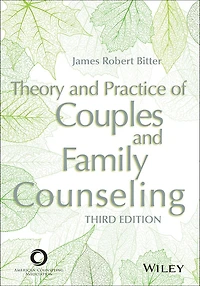 Theory and Practice of Couples Family Counseling