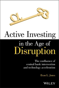 Active Investing the Age of Disruption