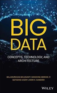 Big Data: Concepts, Technology, and Architecture