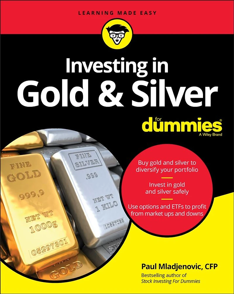 Investing Gold & Silver For Dummies