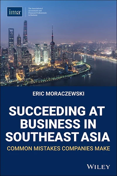 Succeeding at Business Southeast Asia: Common Mistakes Companies Make