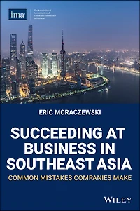 Succeeding at Business Southeast Asia: Common Mistakes Companies Make