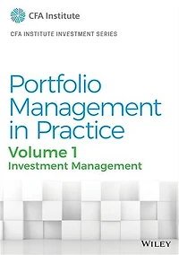 Portfolio Management Practice, Volume 1: Investment