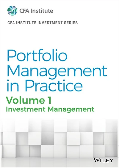 Portfolio Management Practice, Volume 1: Investment