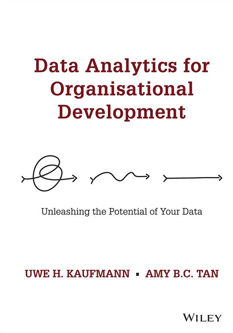 Data Analytics for Organisational Development: Unleashing the Potential of Your