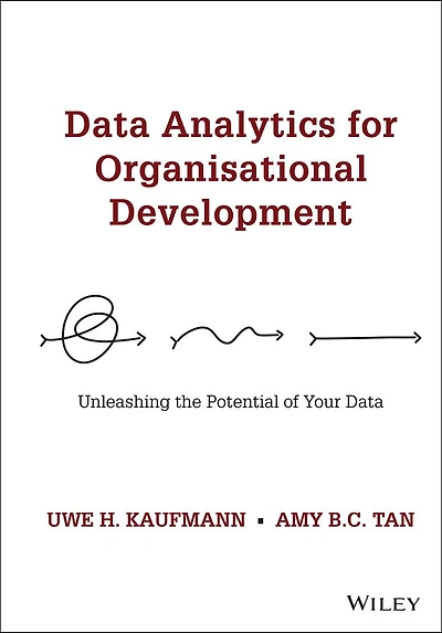 Data Analytics for Organisational Development: Unleashing the Potential of Your