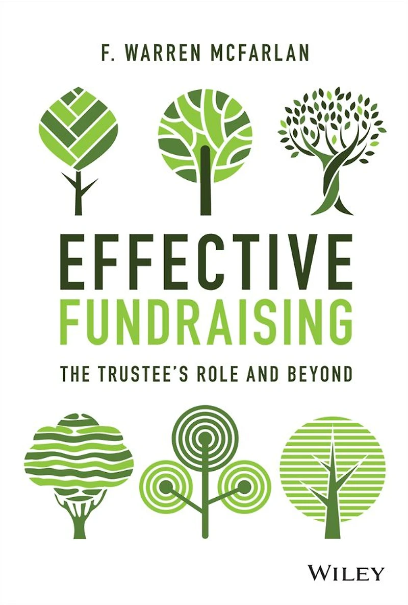 Effective Fundraising: The Trustees Role and Beyond