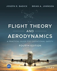 Flight Theory and Aerodynamics: A Practical Guide for Operational Safety