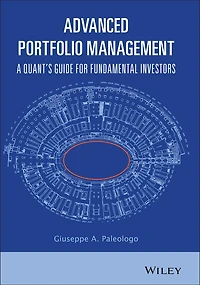 Advanced Portfolio Management: A Quant's Guide for Fundamental Investors