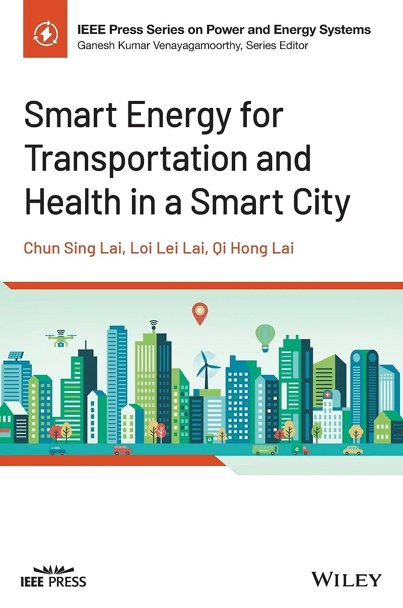 Smart Energy for Transportation and Health a City