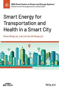 Smart Energy for Transportation and Health a City