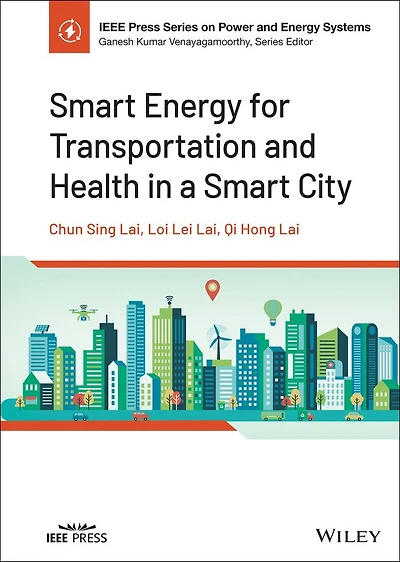 Smart Energy for Transportation and Health a City