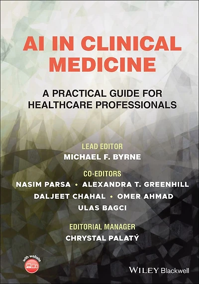 AI Clinical Medicine: A Practical Guide for Healthcare Professionals
